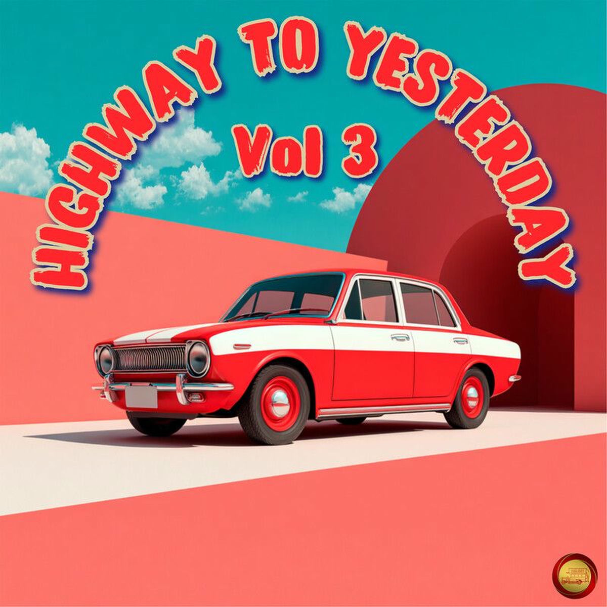 Album cover of Highway to Yesterday, Vol. 3