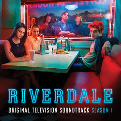 Cover of Riverdale: Season 1 (Original Television Soundtrack)