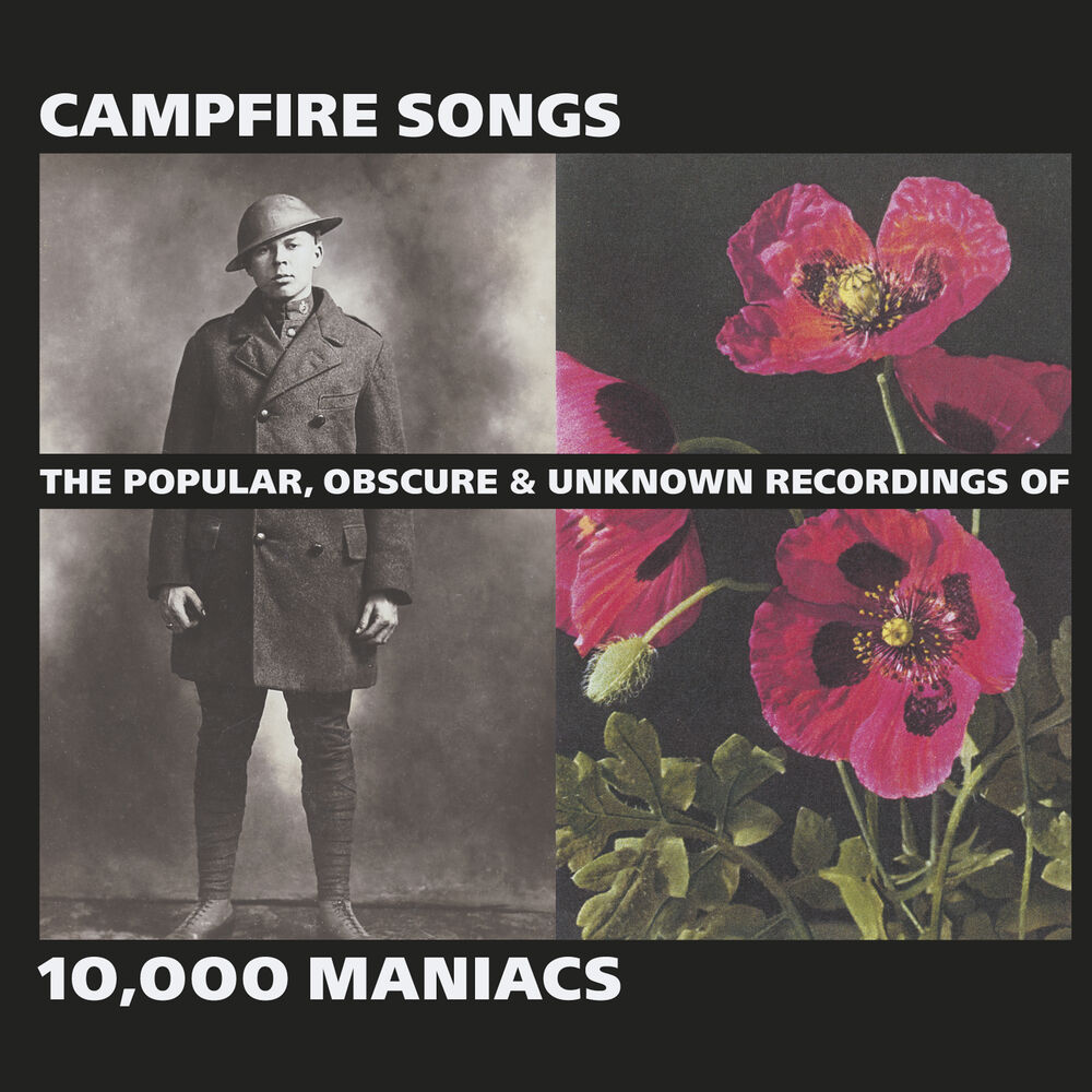 Picture of Campfire Songs: The Popular, Obscure and Unknown Recordings of 10,000 Maniacs
