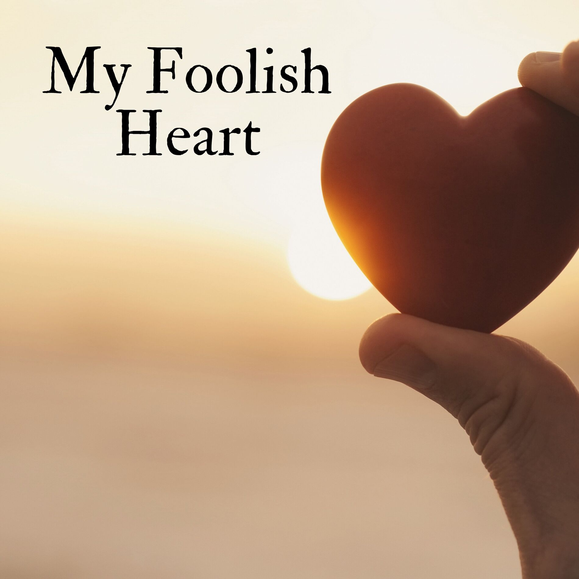 Album cover of My Foolish Heart