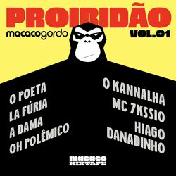 Cover of Proibidão Macaco Gordo Vol.1 (Ao Vivo)