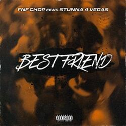 Cover of Best Friend (feat. Stunna 4 Vegas)