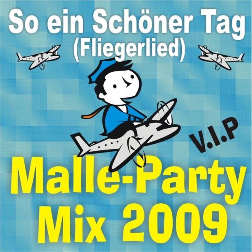 Picture of So ein schöner Tag (Fliegerlied) Malle-Party-Mix