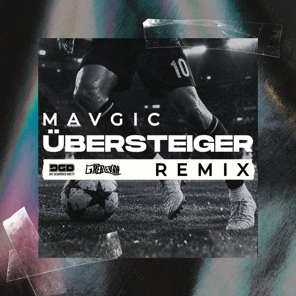 Übersteiger (Die Gebrüder Brett & Greb Levah Remix)