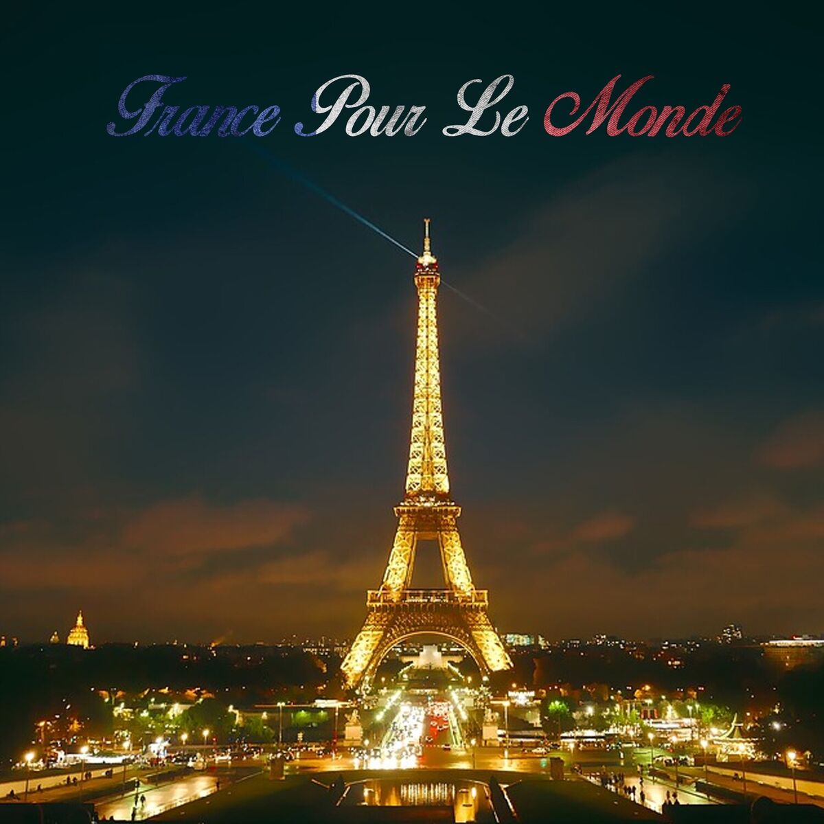 Album cover of France Pour Le Monde