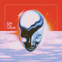 Cover of Take My Breath