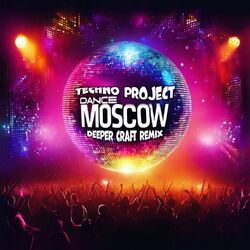 Cover of Dance Moscow (Deeper Craft Remix)
