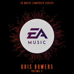 Cover of EA Music Composer Series: Kris Bowers, Vol. 2 (Original Soundtrack)