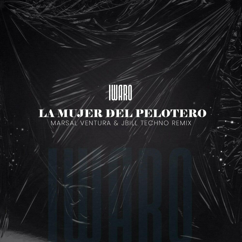 Picture of La Mujer del Pelotero (Marsal Ventura & Jbill Techno Remix)