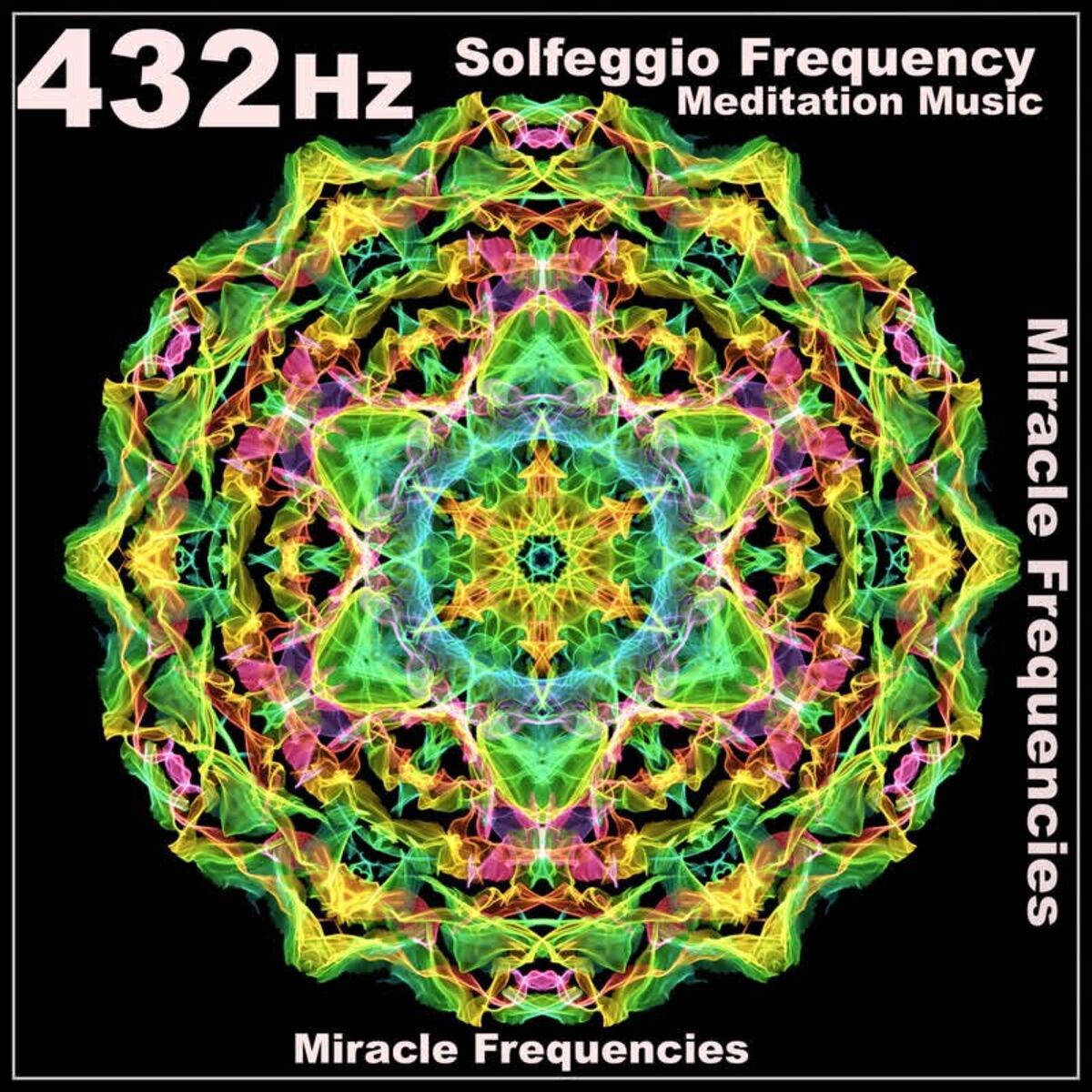 Album cover of Generates Positive Effects on Mind and Body / 432 Hz Solfeggio Frequency