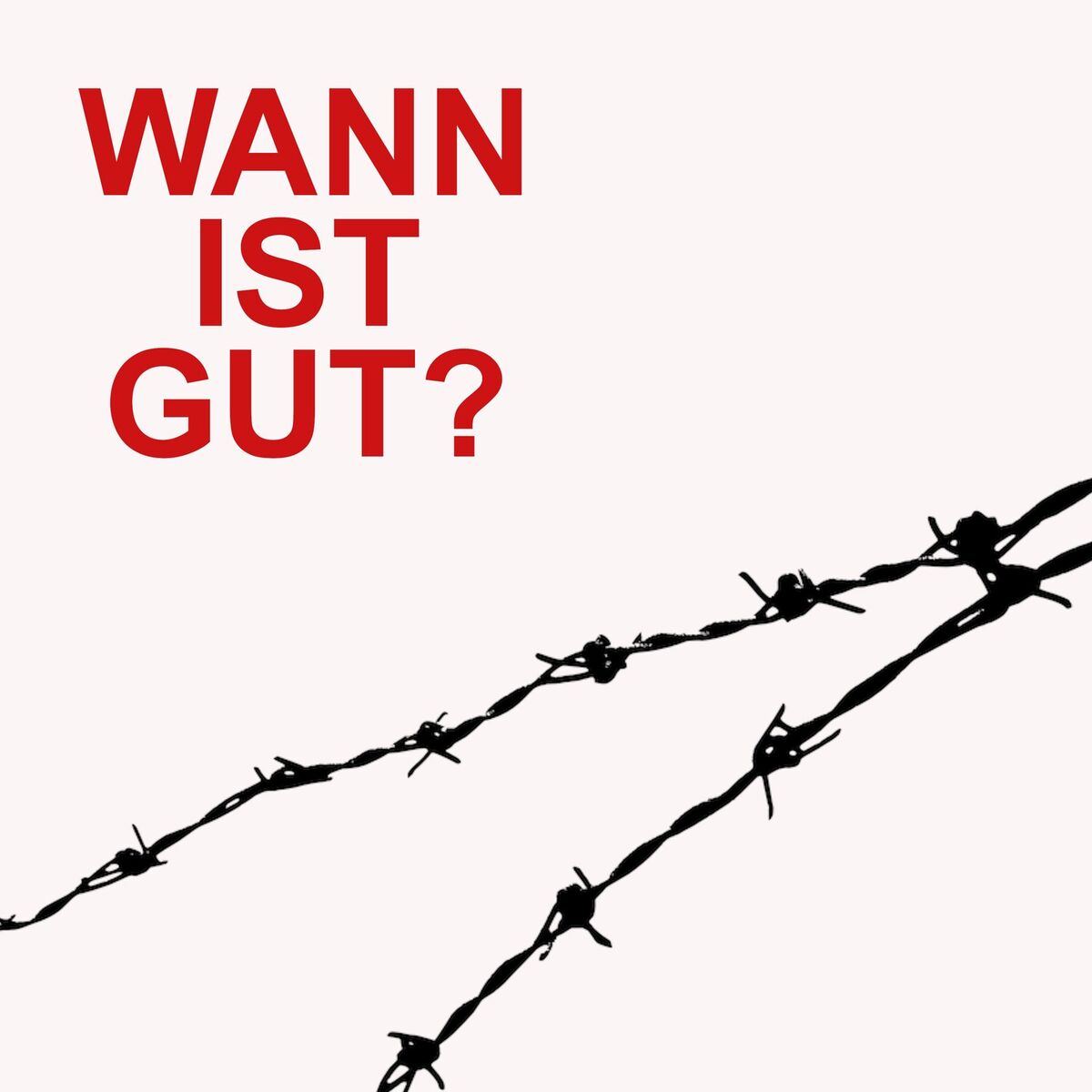 Album cover of Wann is gut