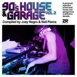 Cover of 90's House & Garage Vol.2 compiled by Joey Negro & Neil Pierce