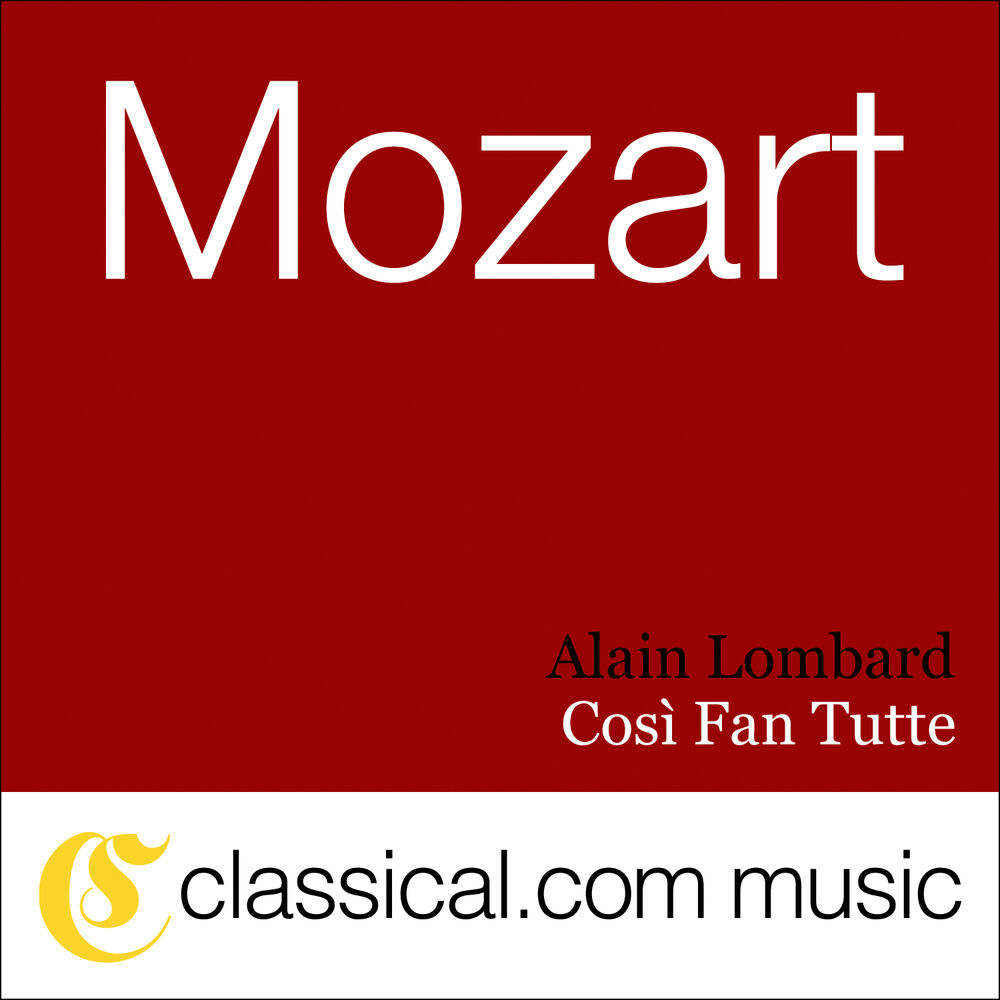 Picture of Wolfgang Amadeus Mozart, Così Fan Tutte, K. 588 (Cosi Fan Tutti)