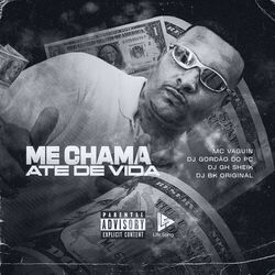 Cover of Me Chama Até De Vida