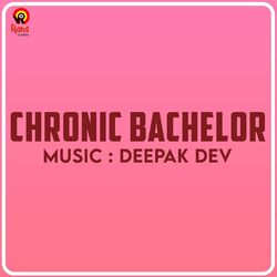 Cover of Chronic Bachelor (Original Motion Picture Soundtrack)
