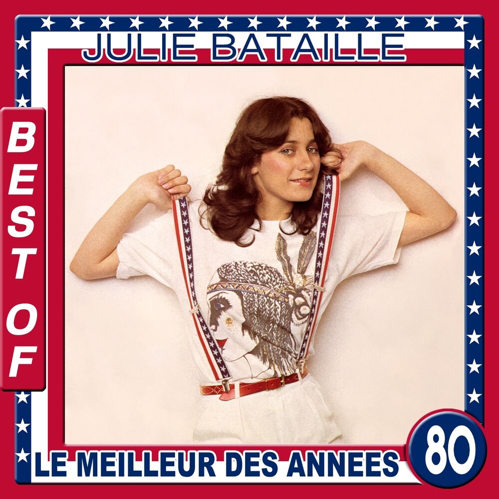 Picture of Best of Julie Bataille (Le meilleur des années 80)