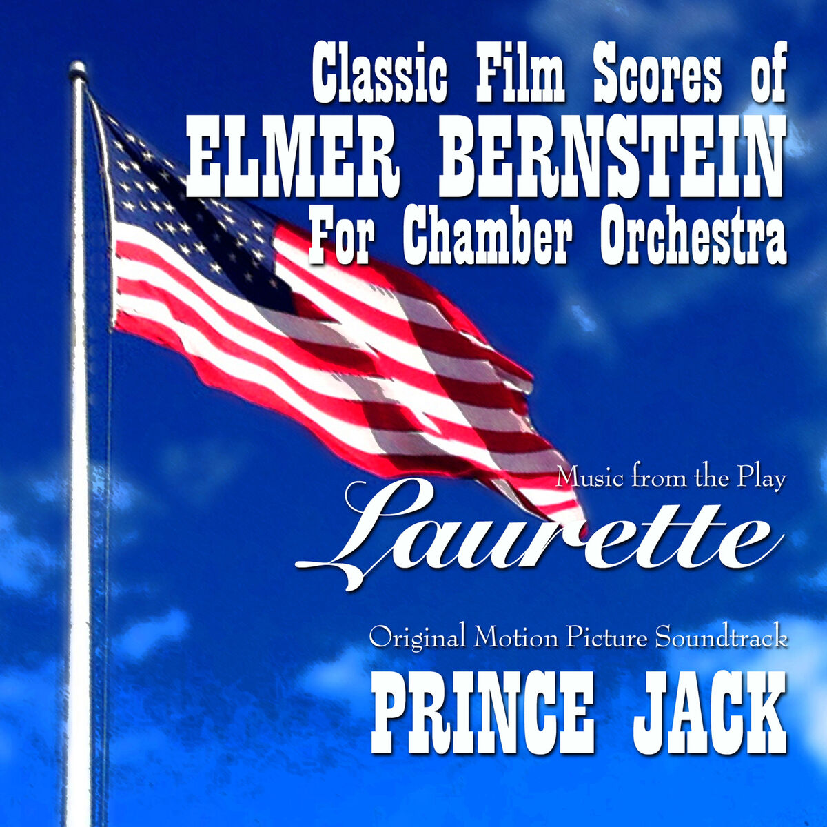 Album cover of Classic Film Scores of Elmer Bernstein for Chamber Orchestra