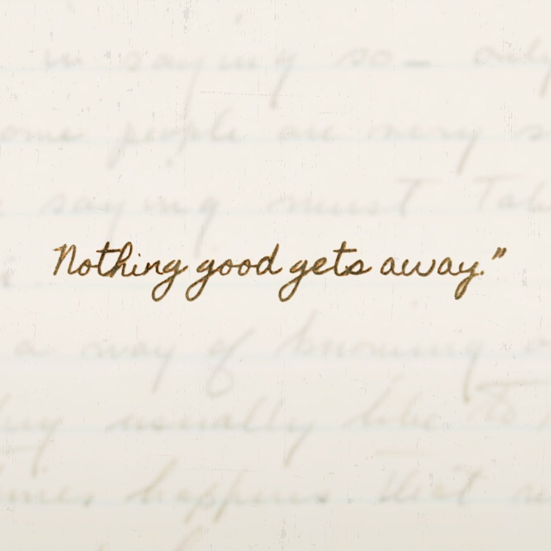 Album cover of Nothing Good Gets Away
