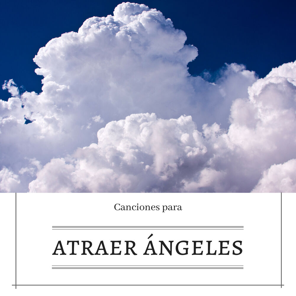 Picture of Canciones para Atraer Angeles - Musica Celestial para Conexion Angelical