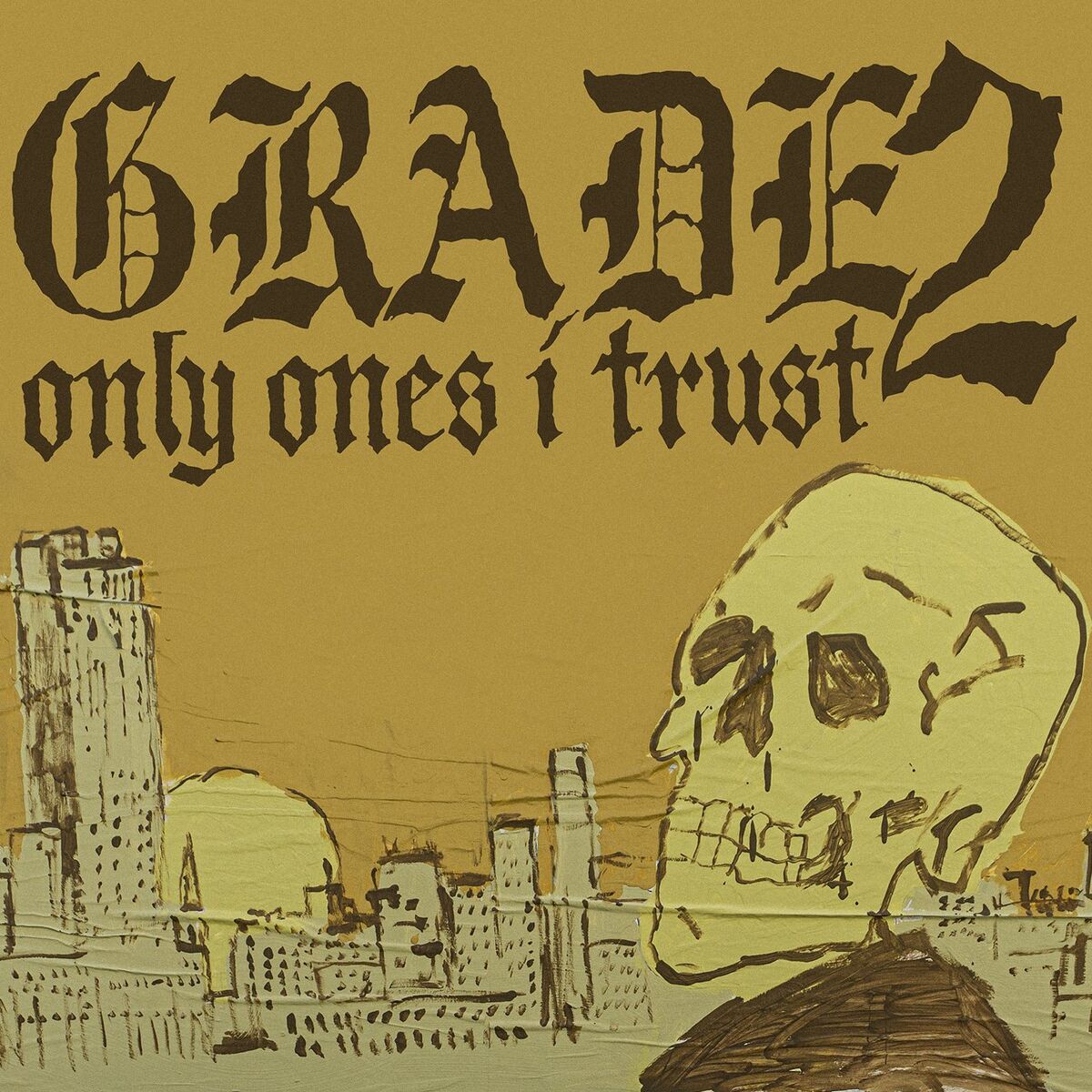 Album cover of Only Ones I Trust