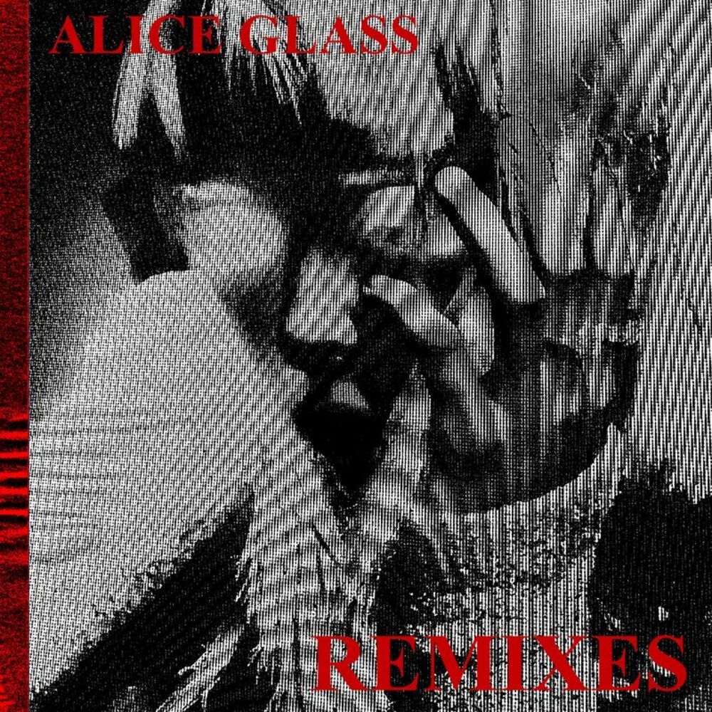 Picture of Alice Glass (Remixes)