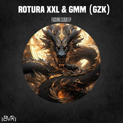  ROTURA XXL And GmM (GZK) - Fucking Cloud EP  (2024) 