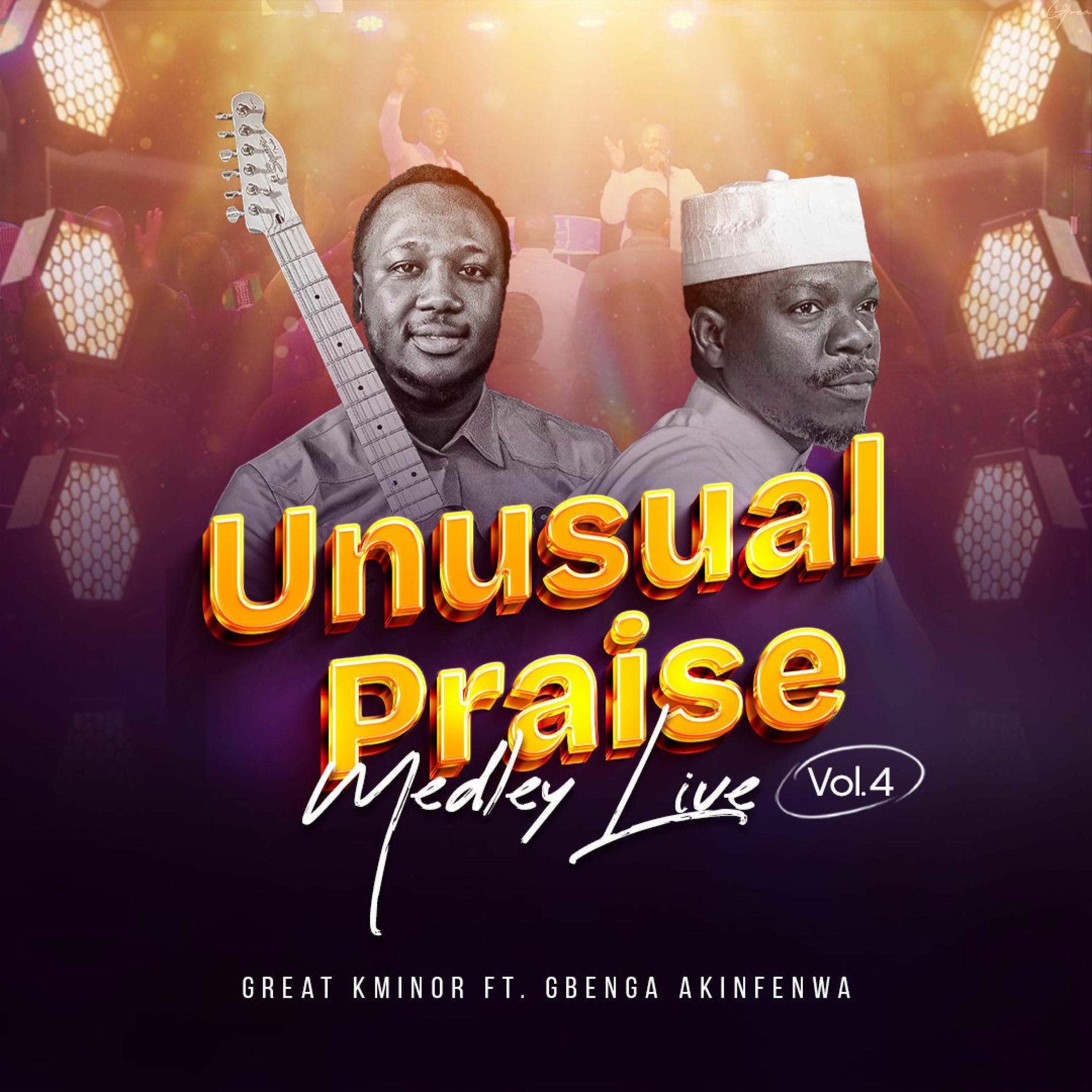 Album cover of Unusual Praise Medley Vol 4 (feat. Gbenga Akinfenwa)