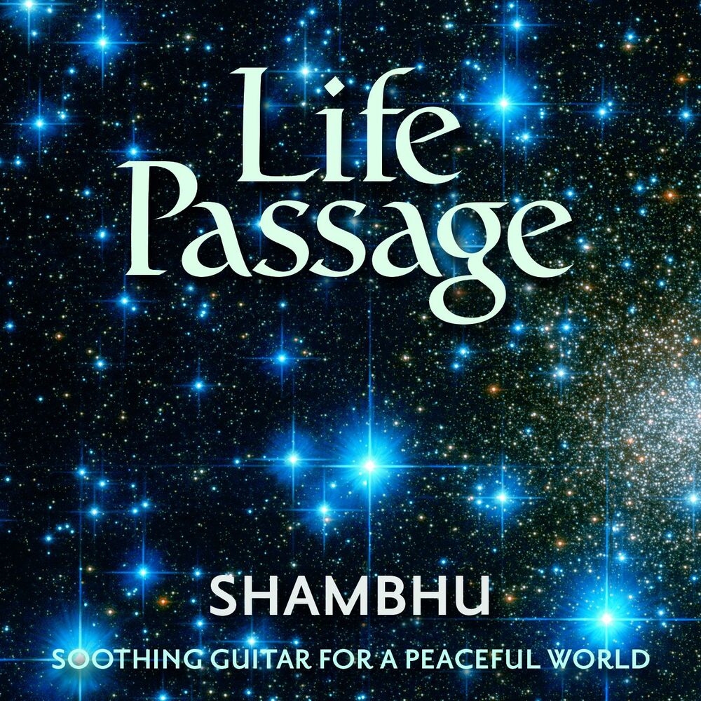 Picture of Life Passage: Soothing Guitar for a Peaceful World