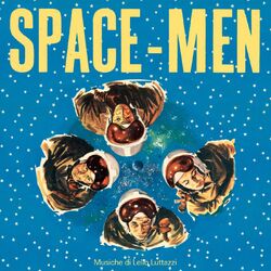 Cover of Space Men (Original Soundtrack)
