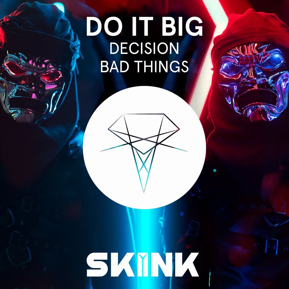 Picture of Decision / Bad Things