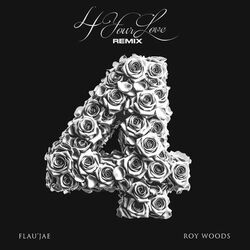 Cover of 4 Your Love Remix (feat. Roy Woods)