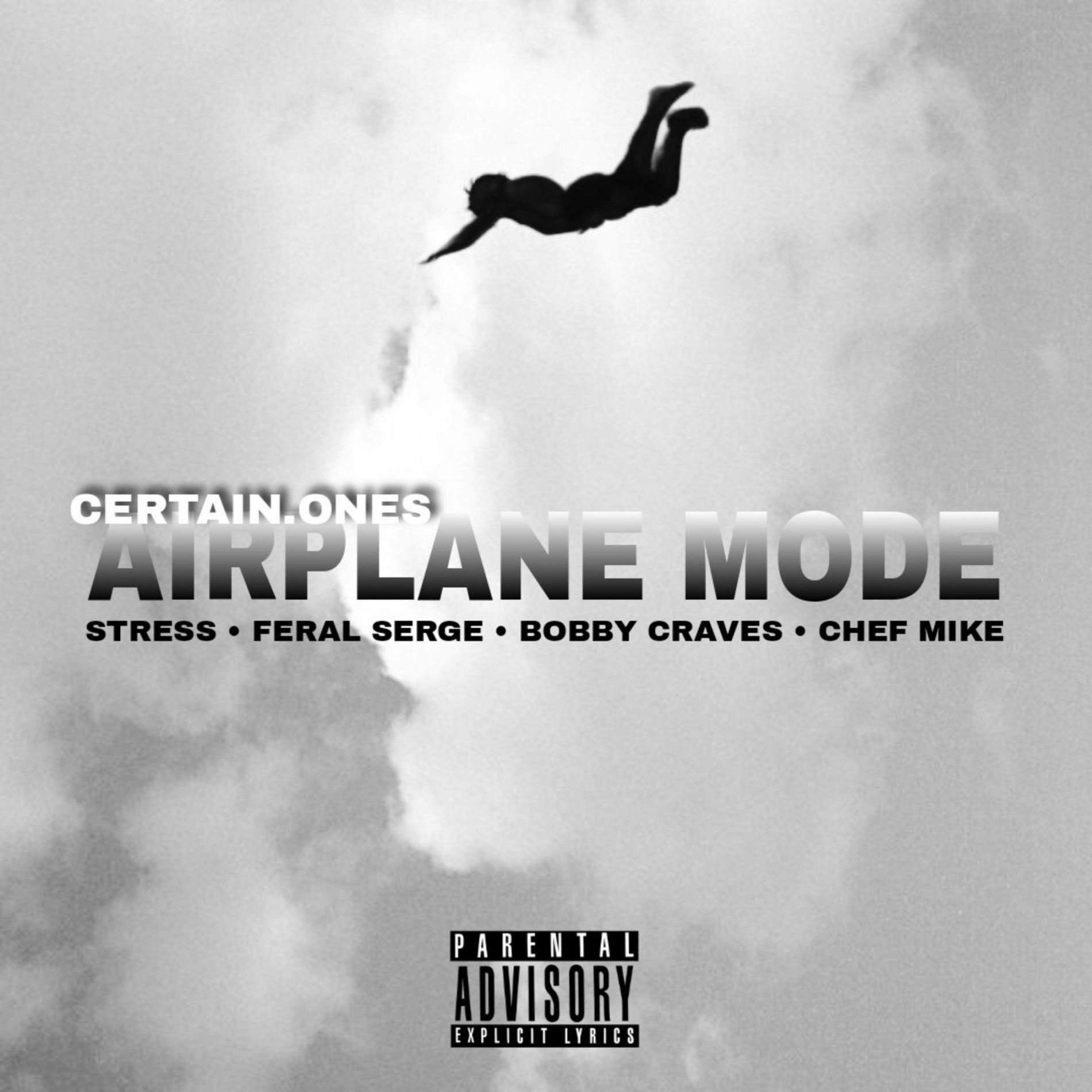 Album cover of Airplane Mode (feat. Stress, Feral Serge, Bobby Craves & Chef Mike)