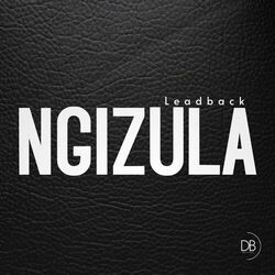 Cover of Ngizula (Radio Edit)