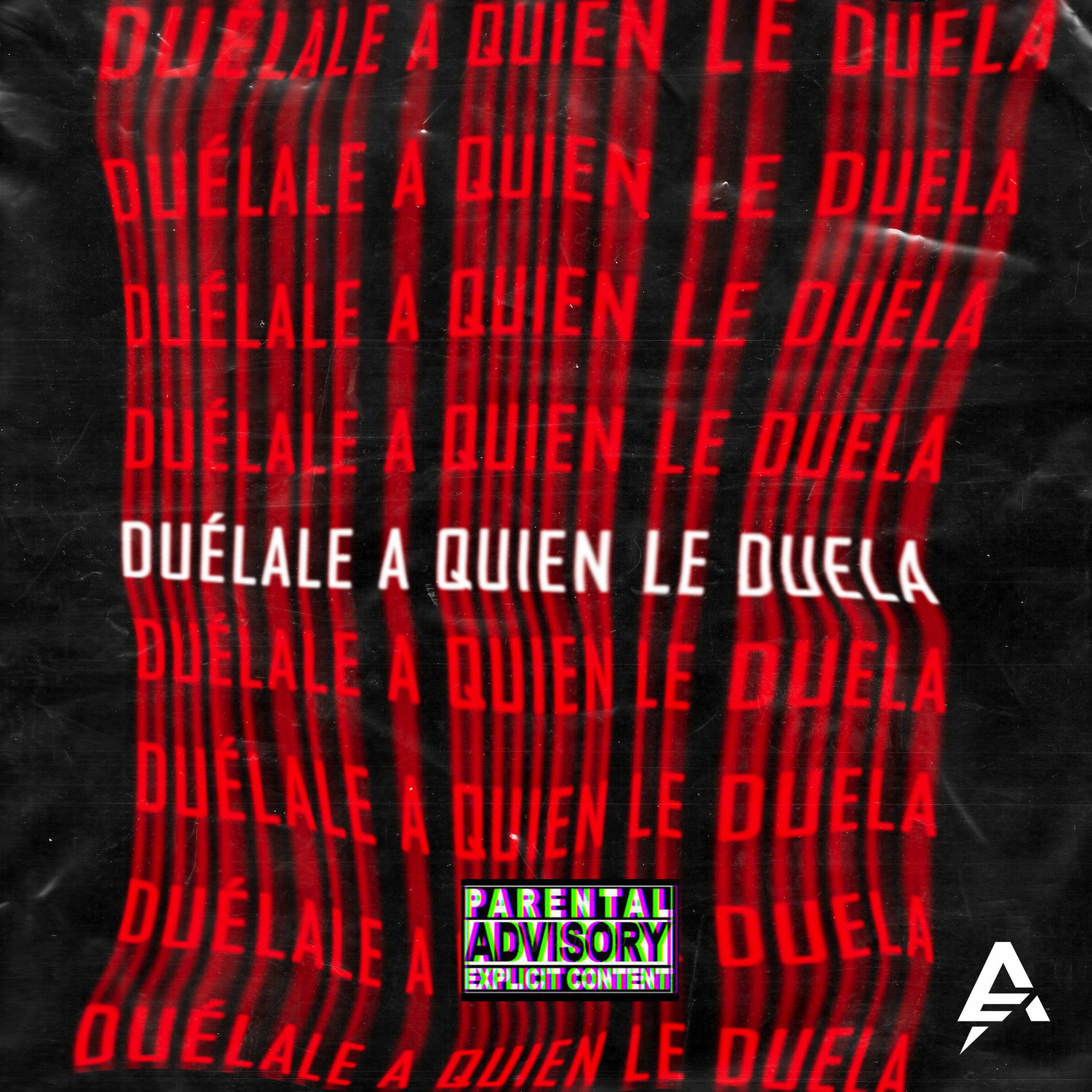 Album cover of Duélale a quien le duela