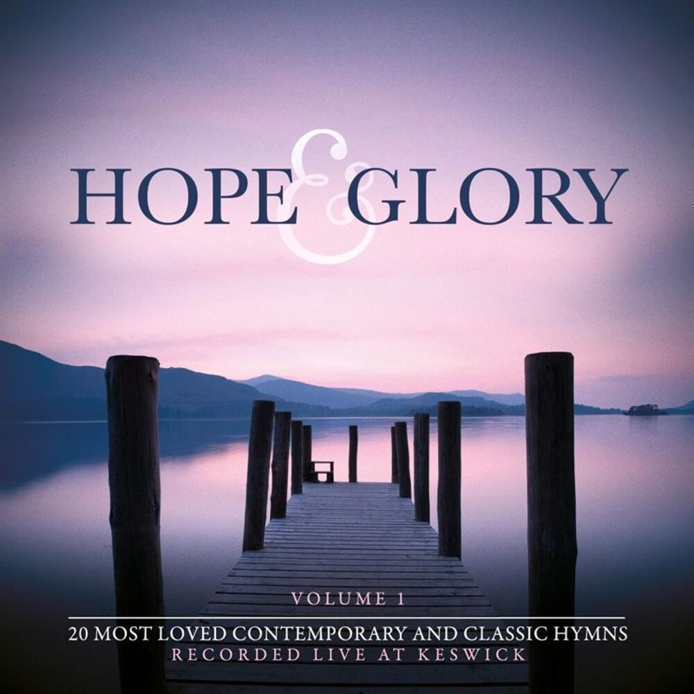 Picture of Hope & Glory, Vol. 1: Contemporary Hymns (Live Version)