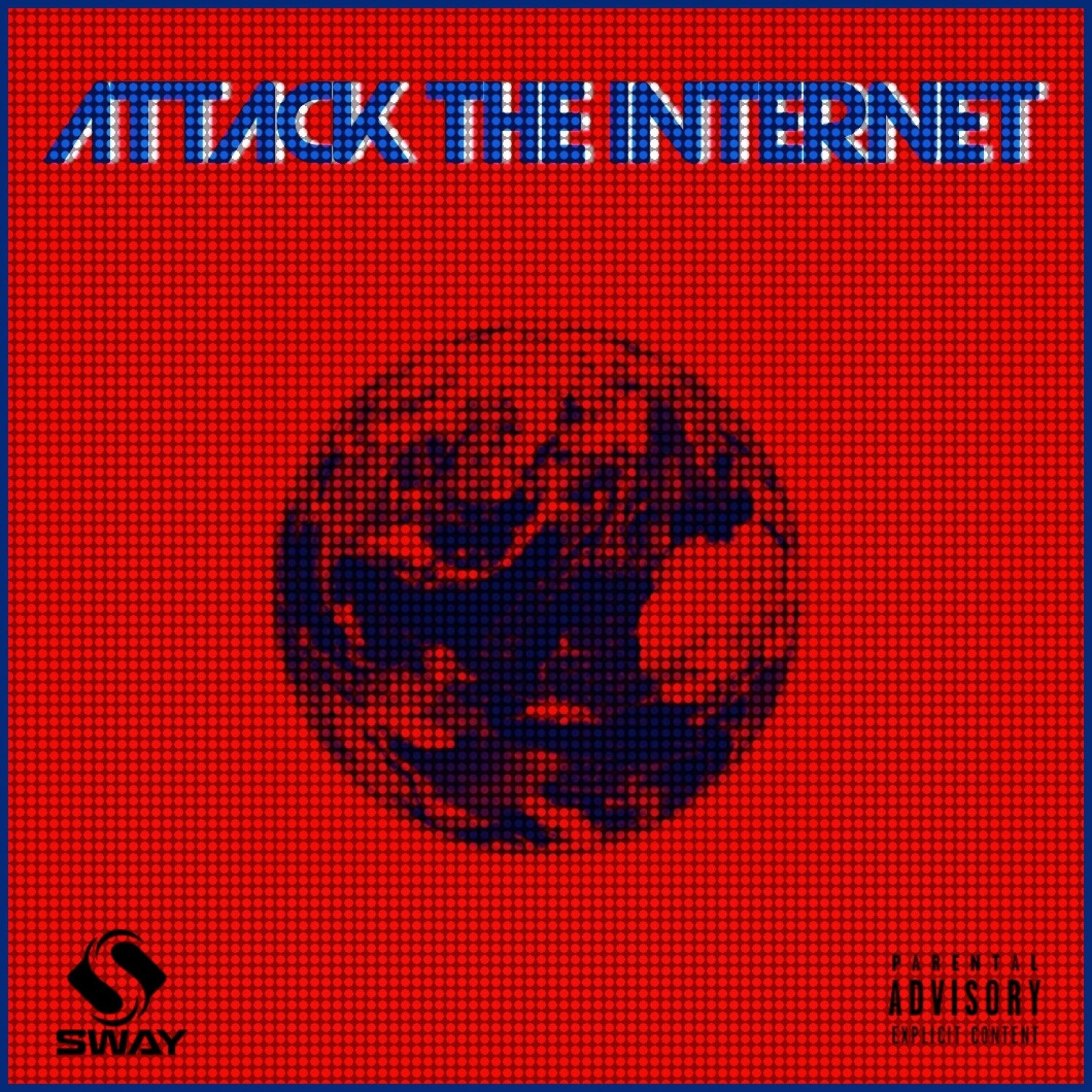 Album cover of Attack The Internet