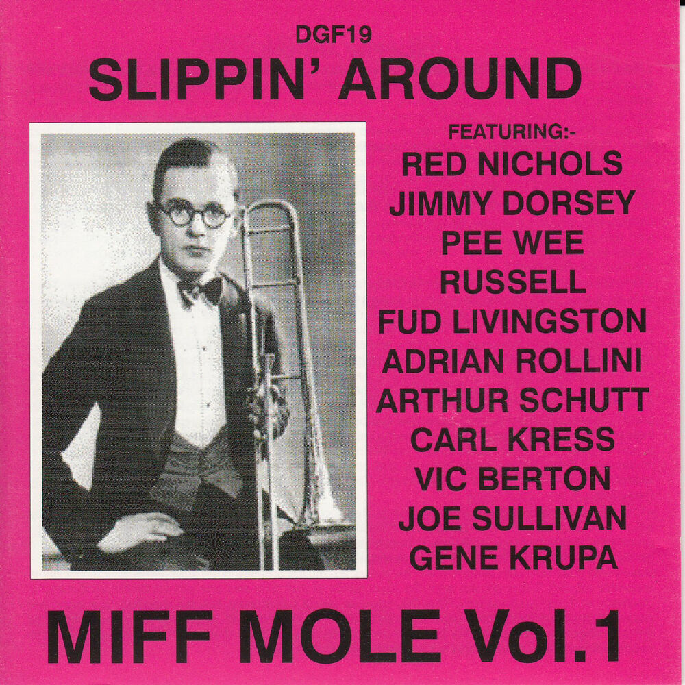 Picture of Slippin' Around: Miff Mole, Vol. 1