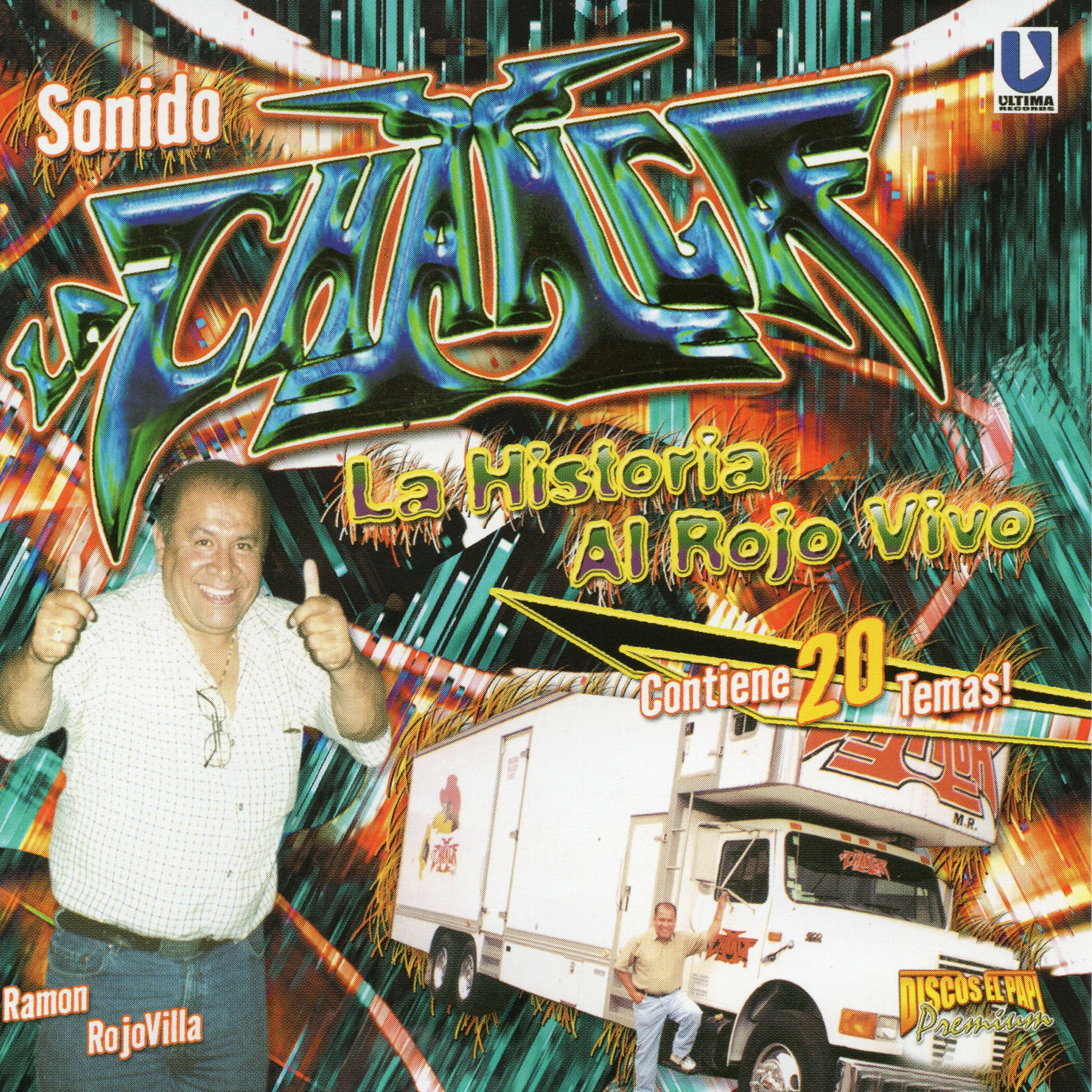 Album cover of Sonido La Changa La Historia al Rojo Vivo