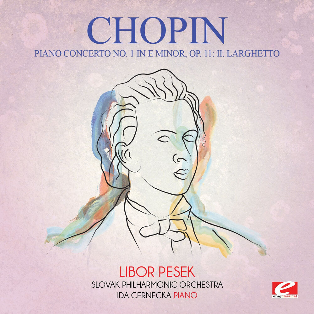 Picture of Chopin: Piano Concerto No. 1 in E Minor, Op. 11: II. Larghetto (Digitally Remastered)