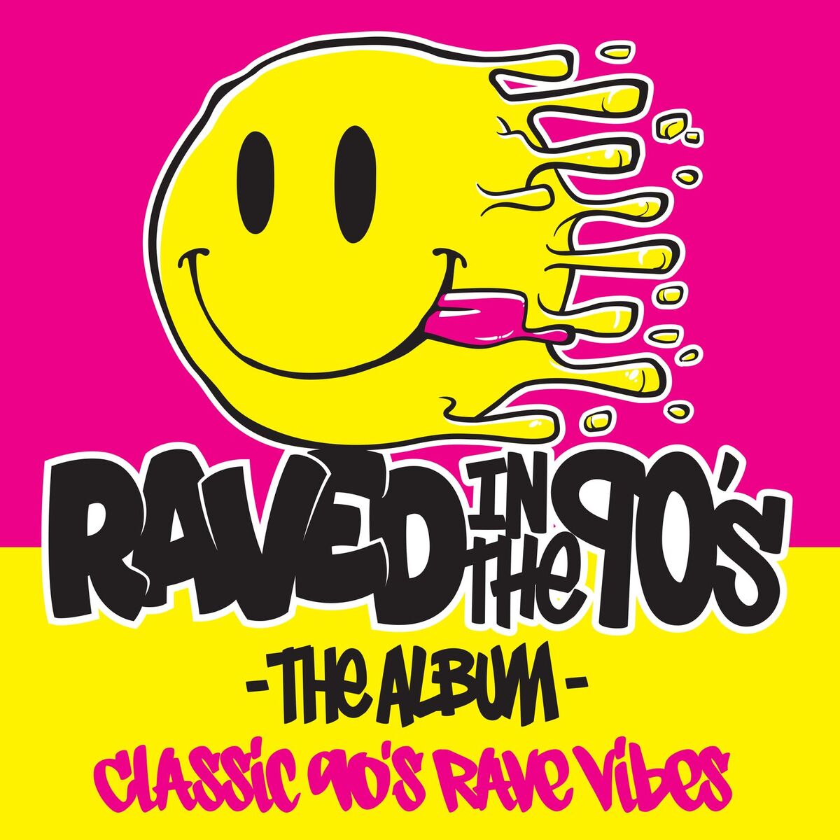 Album cover of Raved In The 90's The Album