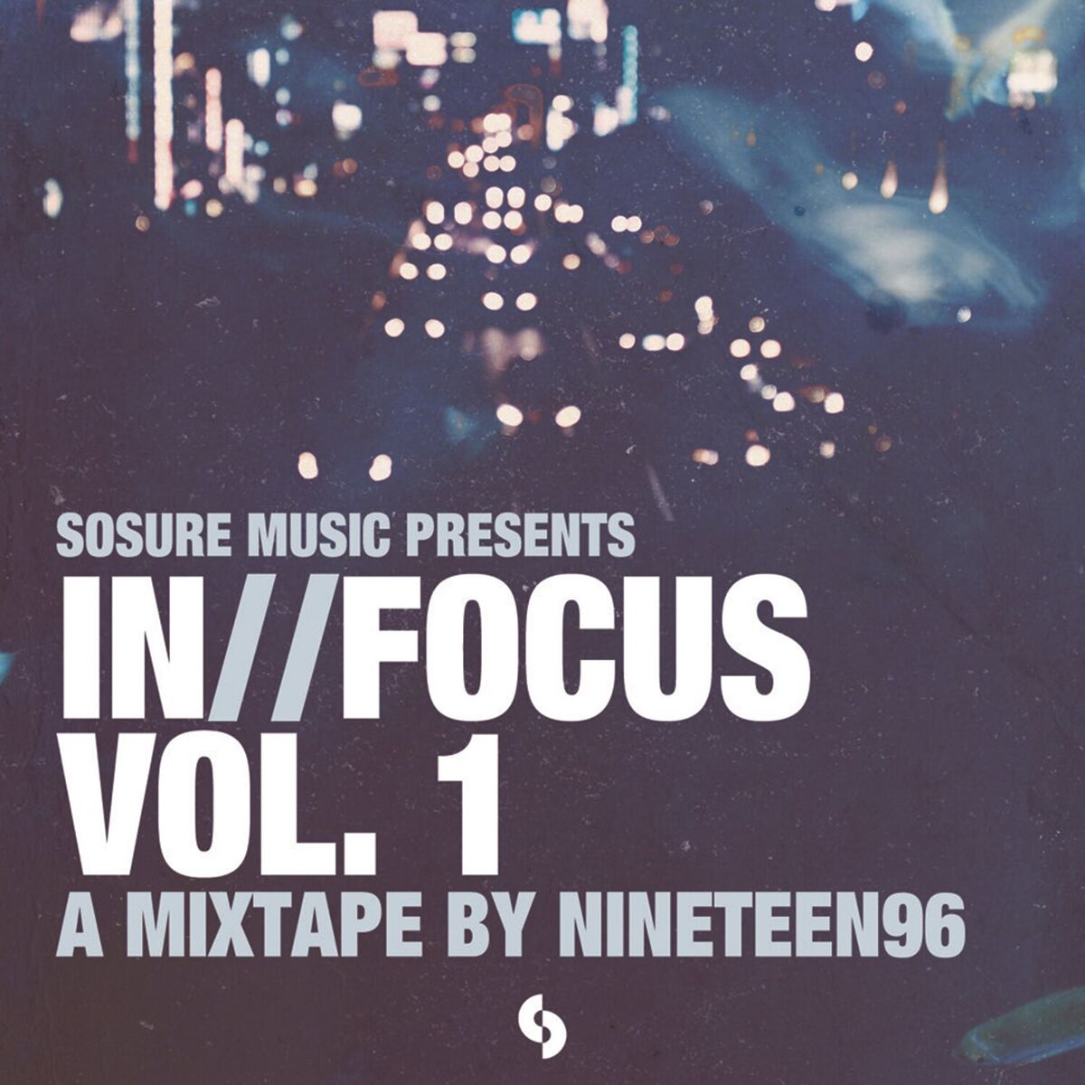 Album cover of InFocus - Vol. 1: A Mixtape By Nineteen96