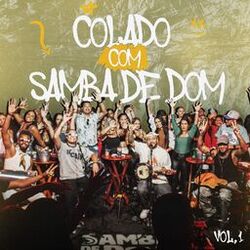 Colado Com Samba de Dom, Vol. 1 (Ao Vivo)