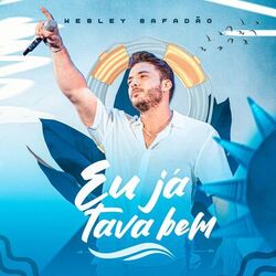 Cover of Eu Já Tava Bem (Ao Vivo)