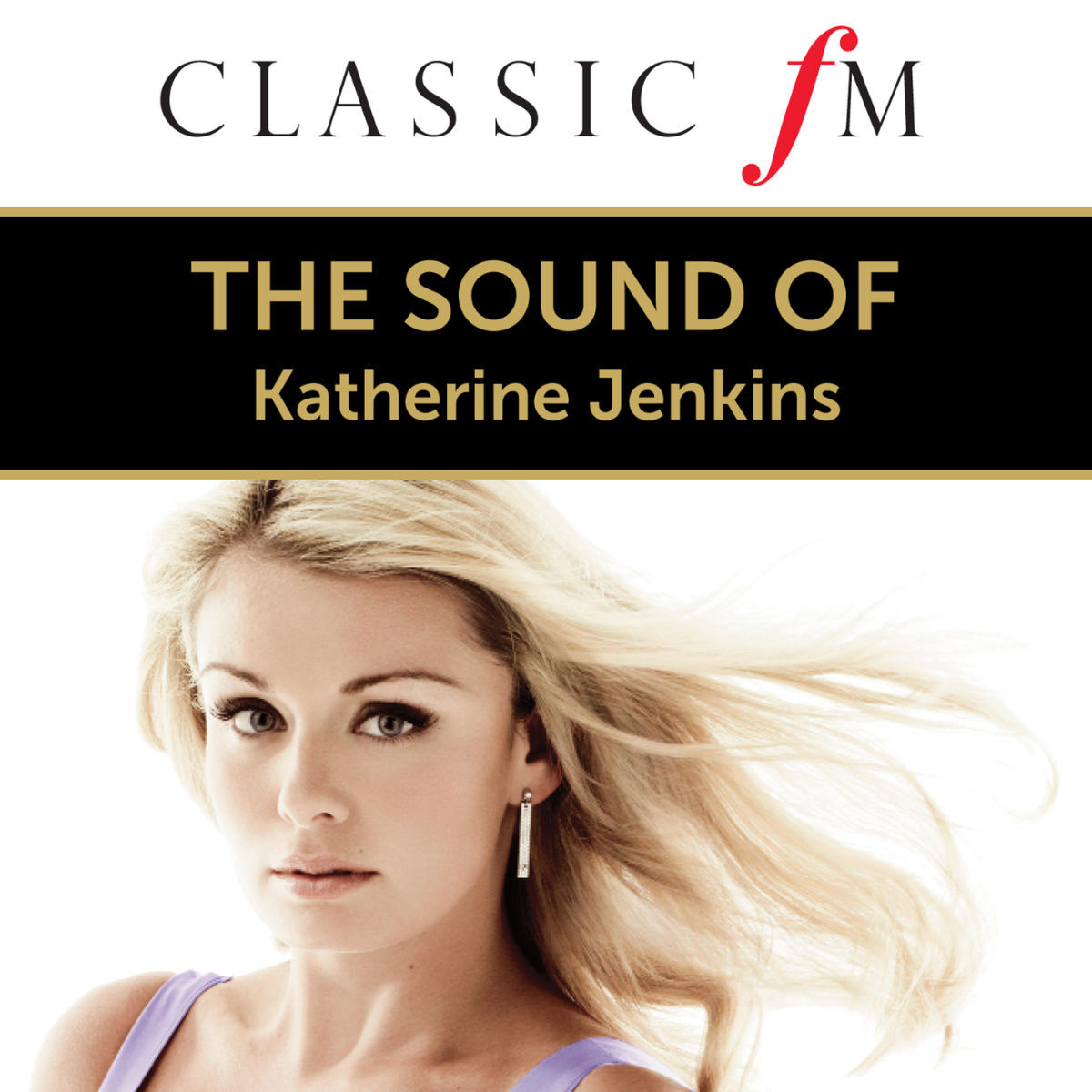 Album cover of The Sound Of Katherine Jenkins (By Classic FM)
