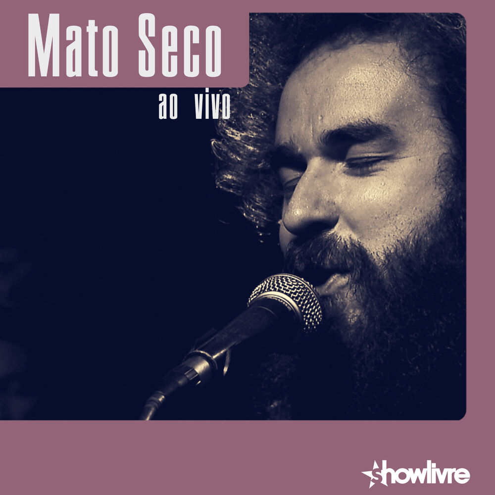 Picture of Mato Seco no Estúdio Showlivre, Vol. 1 (Ao Vivo)