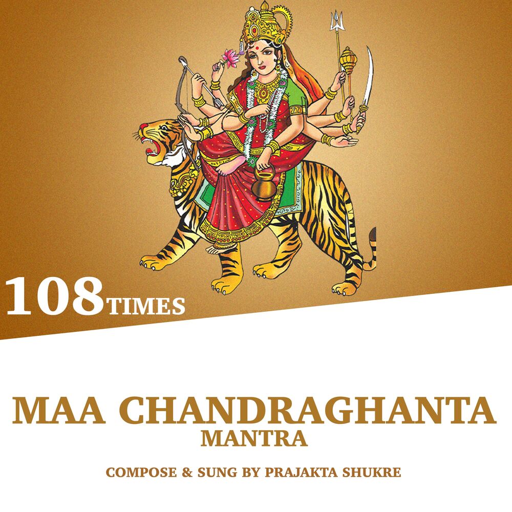 Picture of Maa Chandraghanta Mantra (108 Times)