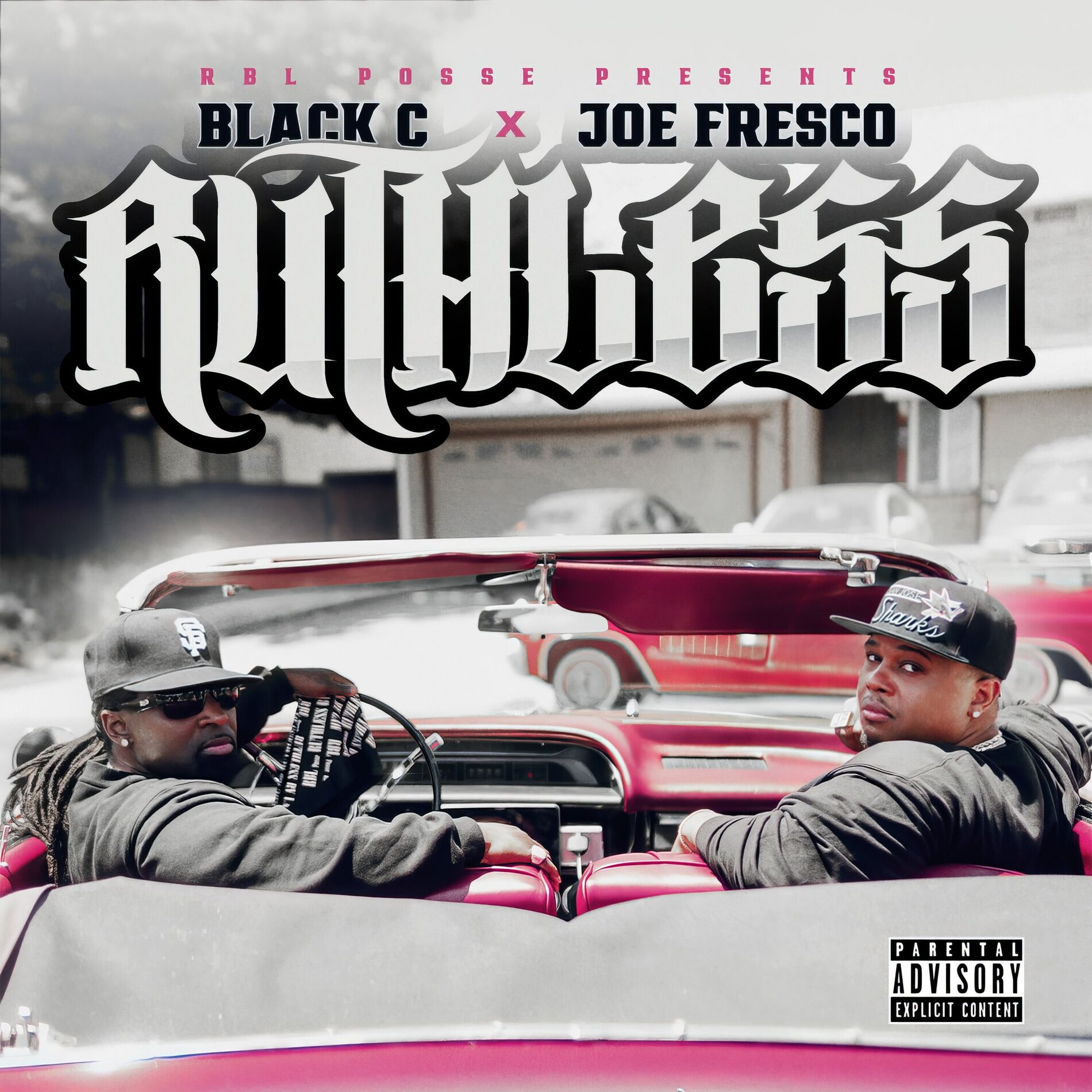 R.B.L. Posse/RBL Posse Presents Black C & Joe Fresco: Ruthless: CD