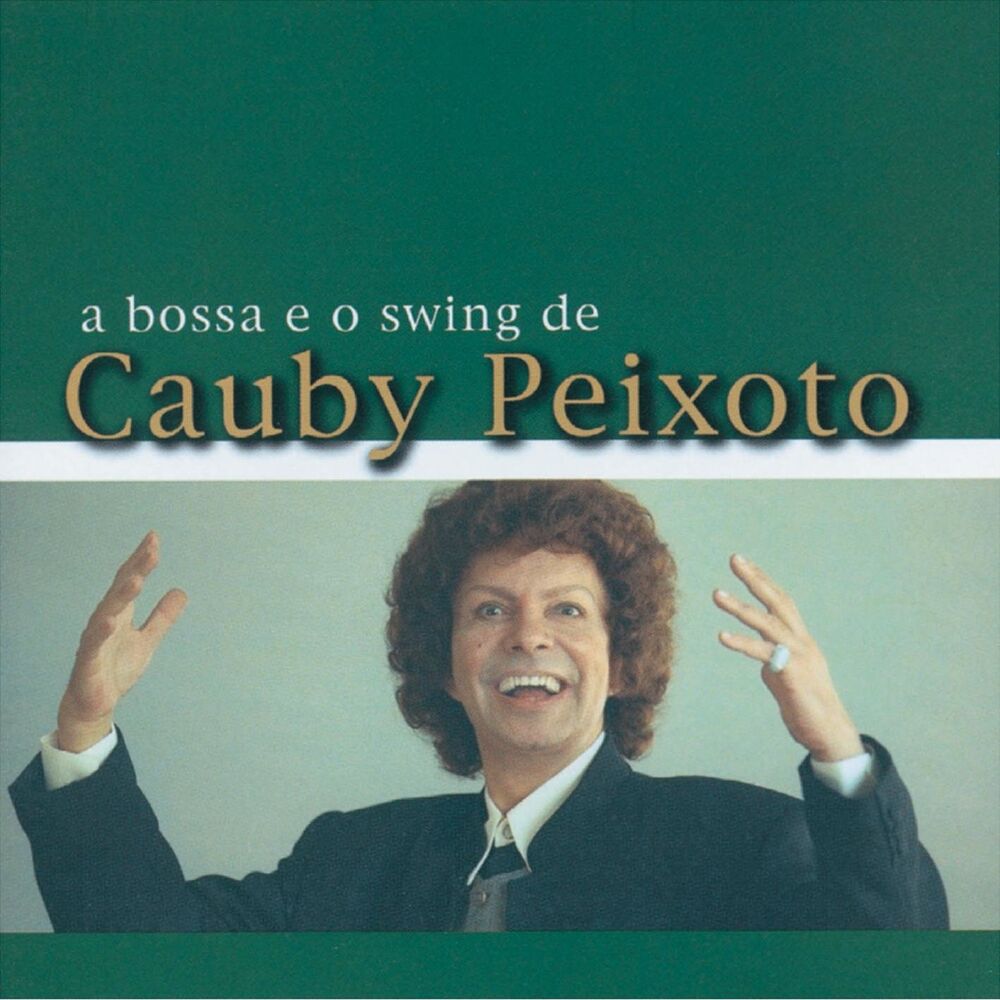 Picture of A Bossa E O Swing De Cauby Peixoto