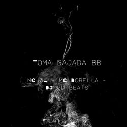 Cover of Toma Rajada Bb