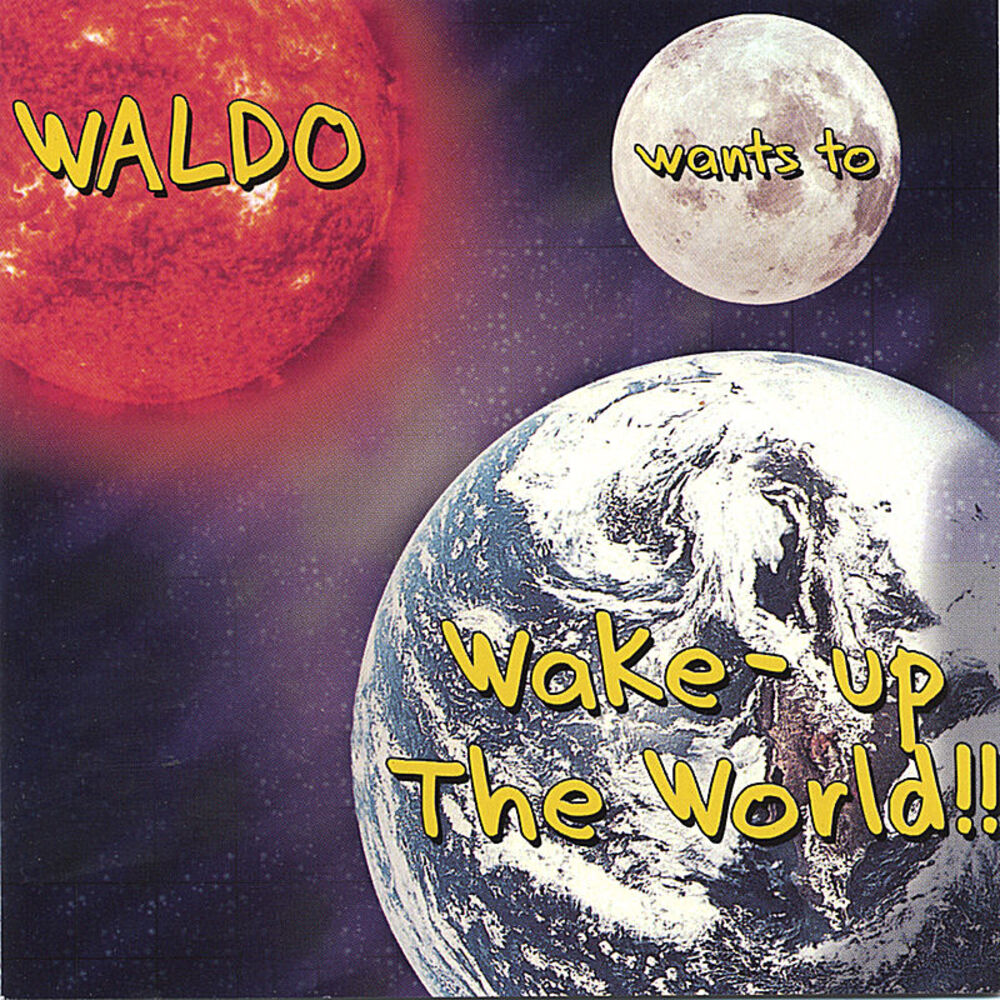 Picture of Waldo wants to Wake-up the World!!